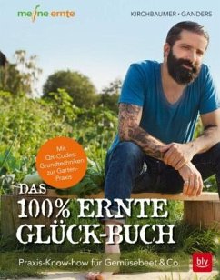 Das 100% Ernte-Glück-Buch - Kirchbaumer, Natalie;Ganders, Wanda