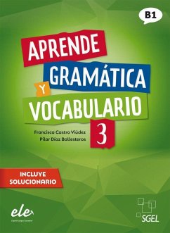 Aprende gramática y vocabulario 3 - Nueva edición - Castro Viúdez, Francisca;Díaz Ballesteros, Pilar