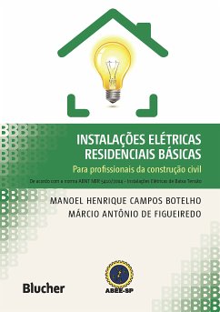 Instalações elétricas residenciais básicas (eBook, PDF) - Botelho, Manoel Henrique Campos; Figueiredo, Márcio Antônio de