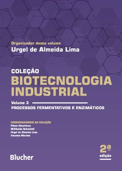 Biotecnologia industrial, v. 3 (eBook, PDF) - Lima, Urgel de Almeida