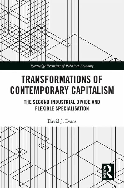 Transformations of Contemporary Capitalism (eBook, ePUB) Transformations of Contemporary Capitalism (eBook, ePUB)