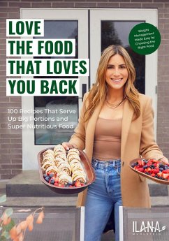 Cover Love the Food that Loves You Back (eBook, ePUB)