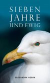 Sieben Jahre und ewig