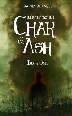 Char & Ash (eBook, ePUB) - Burnell, Sapha