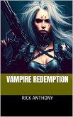 Vampire Redemption (eBook, ePUB)