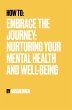 How to: Embrace the Journey: Nurturing... - Bild 1