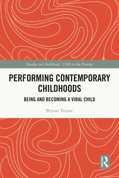Performing Contemporary Childhoods (eBook, PDF) - Trezise, Bryoni