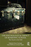 The Psychological Impact of Boarding School (eBook, PDF)