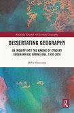 Dissertating Geography (eBook, PDF) Dissertating Geography (eBook, PDF)