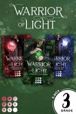 Warrior of Light: Alle Bände der romantischen Fantasy-Trilogie (eBook, ePUB)
