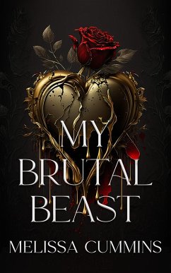 My Brutal Beast (eBook, ePUB) - Cummins, Melissa