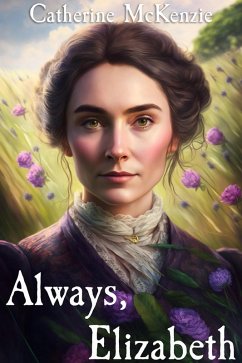 Cover Always, Elizabeth: A Pride and Prejudice Variation (eBook, ePUB)