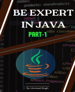 Be Expert in Java (eBook, ePUB) - Singh, Ummed