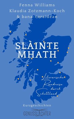 Slàinte Mhath (eBook, ePUB) - Williams, Fenna
