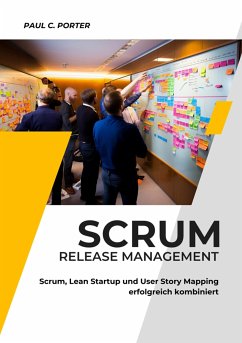 Scrum Release Management (eBook, ePUB) - Porter, Paul C.