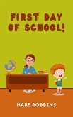 First Day of School (Liam's Adventures, #1) (eBook, ePUB)