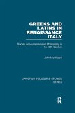 Greeks and Latins in Renaissance Italy (eBook, ePUB)