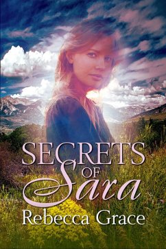 Secrets of Sara (eBook, ePUB) - Grace, Rebecca