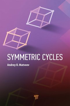 Symmetric Cycles (eBook, ePUB) - Matveev, Andrey O.