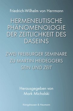 Hermeneutische Phänomenologie der Zeitlichkeit des Daseins (eBook, PDF) - Herrmann, Friedrich-Wilhelm Von