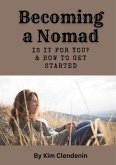 Becoming A Nomad (eBook, ePUB)