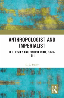 Anthropologist and Imperialist (eBook, PDF) - Fuller, C. J.
