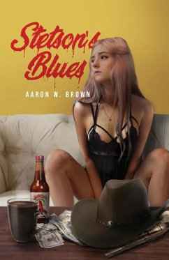 Stetson's Blues - Brown, Aaron W.