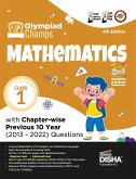Olympiad Champs Mathematics Class 1 with Chapter-wise Previous 10 Year (2013 - 2022) Questions 4th Edition   Complete Prep Guide with Theory, PYQs, Past & Practice Exercise  