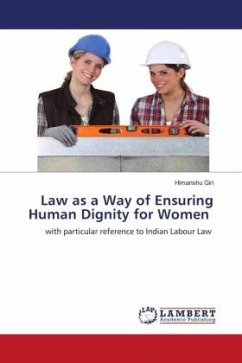 Law as a Way of Ensuring Human Dignity for Women - Giri, Himanshu