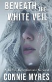 Beneath the White Veil