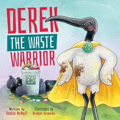 Derek The Waste Warrior - McNeill, Debbie; Acreman