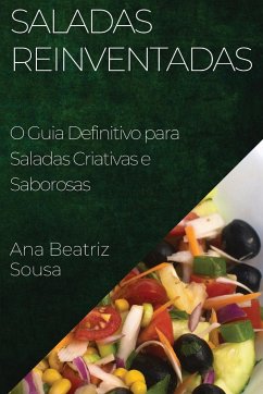 Saladas Reinventadas - Sousa, Ana Beatriz