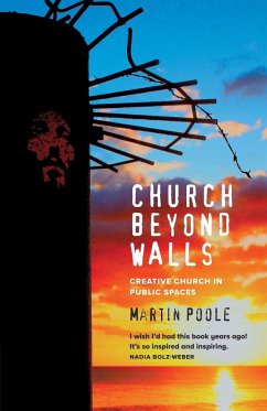 Church Beyond Walls - Poole, Martin