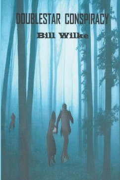 Doublestar Conspiracy - Wilke, Bill
