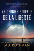 Le dernier souffle de la liberté