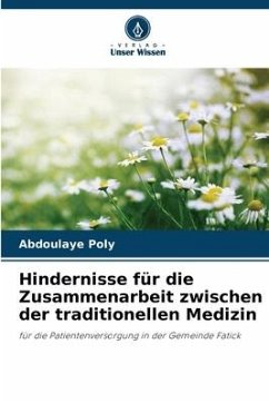 Hindernisse für die Zusammenarbeit zwischen der traditionellen Medizin - Poly, Abdoulaye