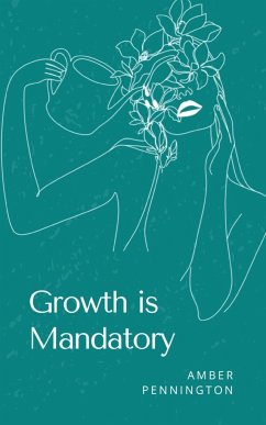 Growth is Mandatory - Pennington, Amber