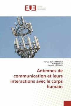 Antennes de communication et leurs interactions avec le corps humain - BEN HAMMADI, Hamza;HRIZI, Hafedh;Latrach, Lassaad