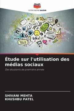 Étude sur l'utilisation des médias sociaux - Mehta, Shivani;Patel, Khushbu