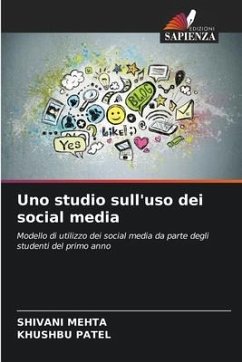 Uno studio sull'uso dei social media - Mehta, Shivani;Patel, Khushbu