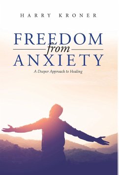 Freedom From Anxiety - Harry Kroner
