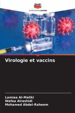 Virologie et vaccins - Al-Maliki, Lamiaa;Alrashidi, Wafaa;Abdel-Raheem, Mohamed