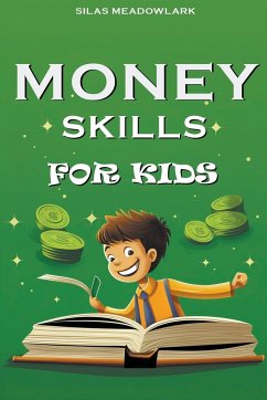 Money Skills For Kids - Meadowlark, Silas