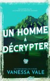 Un homme à décrypter