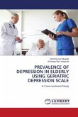 PREVALENCE OF DEPRESSION IN ELDERLY USING GERIATRIC DEPRESSION SCALE