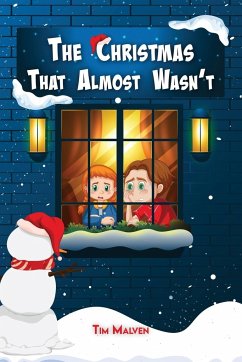The Christmas That Almost Wasn't - Malven, Tim