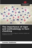 The importance of rigor and methodology in fact-checking