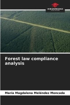 Forest law compliance analysis - Meléndez Moncada, María Magdalena
