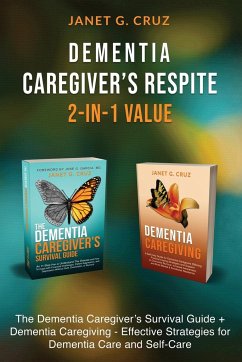 Dementia Caregiver's Respite 2-In-1 Value - Cruz, Janet G