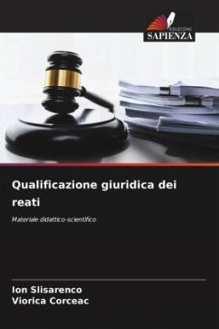Qualificazione giuridica dei reati - Slisarenco, Ion;Corceac, Viorica